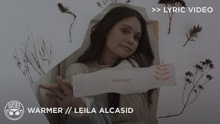 &quot;Warmer&quot; - Leila Alcasid [Official Lyric Video]