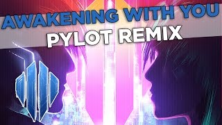 Scandroid - Awakening With You (PYLOT Remix)