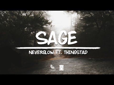 NEVERGLOW & Thingstad - SAGE (Lyrics)