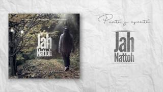 Jah Nattoh - Nunca lo voy a abandonar (Yo Riddim)