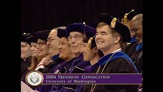 Archive: 2004 University of Washington Freshman Convocation, 09/26/2004