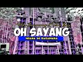 DJ OH SAYANG NGANA INI BAGAIMANA X STYLE BANYUWANGI X SLOW BASS HOREG COCOK BUAT CEK SOUND