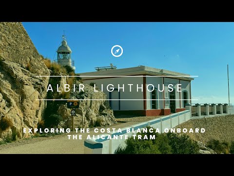 Exploring the Costa Blanca on the Alicante Tram - L'Albir lighthouse (Faro) Walk