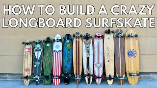 How To Build a Crazy Longboard Surfskate (50" or Longer)