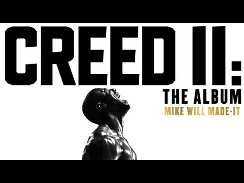 mike will made-it,young thug,swae lee(creed 2)