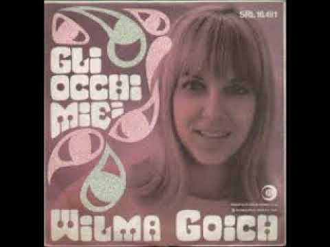 Wilma Goich - Gli occhi miei