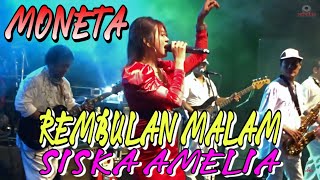 Download lagu REMBULAN MALAM - SISKA AMELIA / MONETA GROUP LIVE mp3 Download lagu REMBULAN MALAM - SISKA AMELIA / MONETA GROUP LIVE mp3