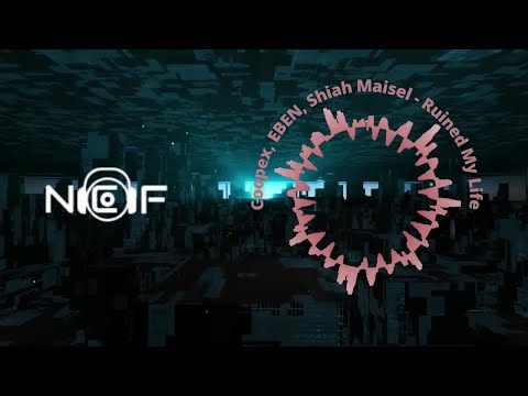 Coopex EBEN Shiah Maisel  Ruined My Life {NoCopyrightFree}