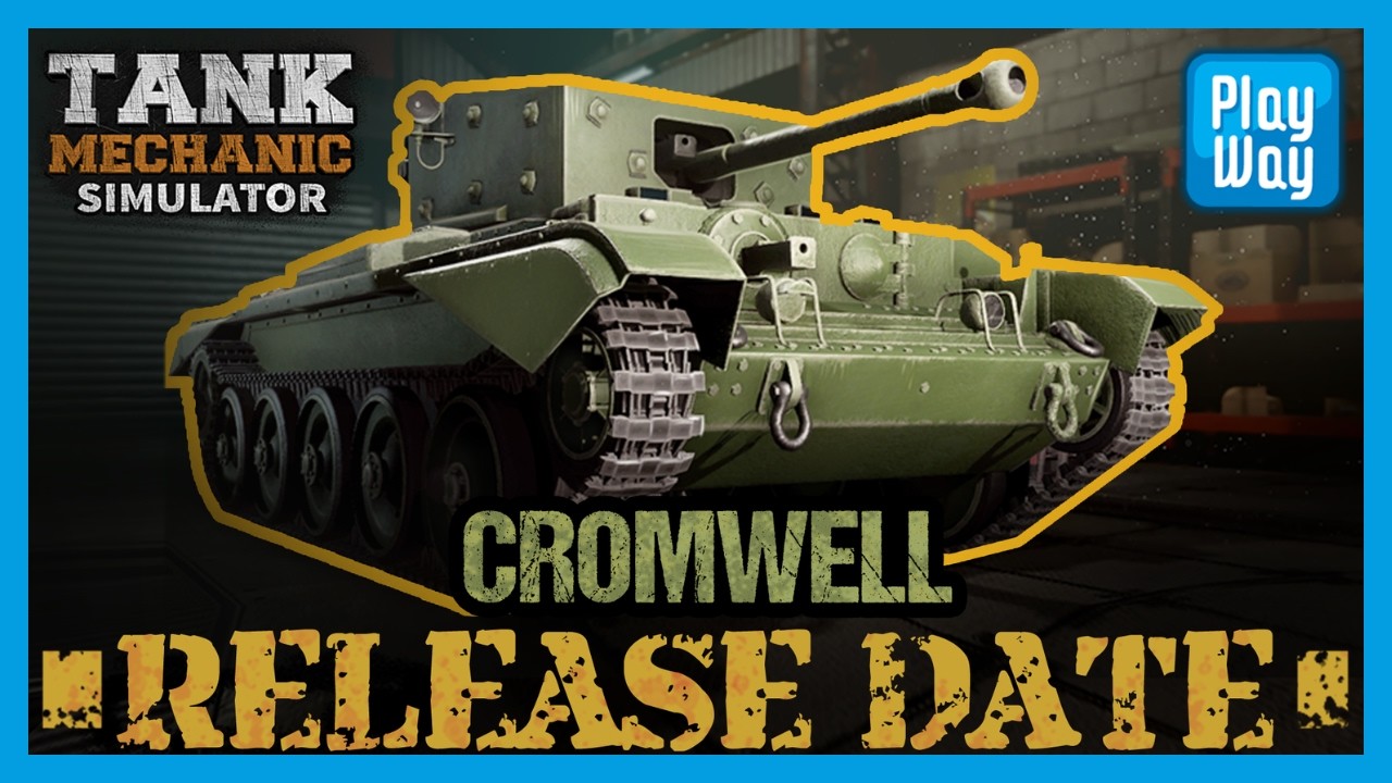 Tank Mechanic Simulator: Cromwell IV DLC - Release Date Announcement Trailer