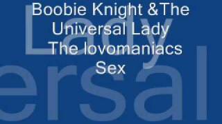 Boobie Knight & The Universal Lady - The lovomaniacs