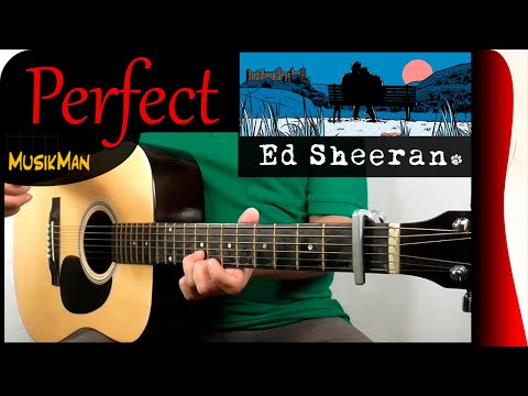 PERFECT 💘 - Ed Sheeran 👨‍🦰 / GUITAR Cover / MusikMan N°121