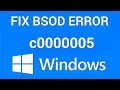 How to Fix Windows Error c0000005 