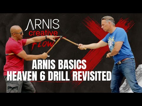 Arnis Basics Heaven 6 Drill Revisited