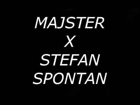 Majster x Stefan - Spontan