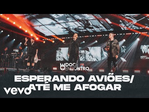 Doce Encontro - Esperando Aviões / Até Me Afogar (Ao Vivo Em São Paulo / 2023)