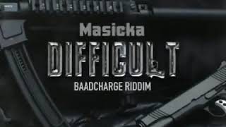 Download lagu Masicka Difficult... mp3