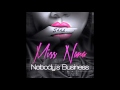 New Music Miss Nana "Nobody's Business" 