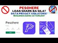 Pesohere  |  Loan Shark  |  Data Privacy Violators  | NOT RECOMMENDED