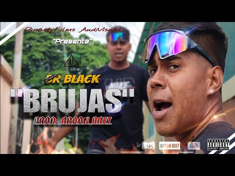 "Brujas" BR Black Ft Aaron Beat (Video Official)