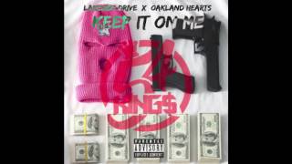 Keep It On Me - Lakeside Drive X Oakland Hearts