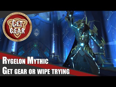 Mythic Rygelon - Get Gear or Wipe Trying