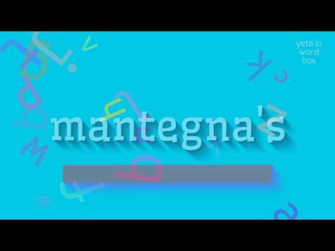 How to say "mantegna's"! (High Quality Voices)