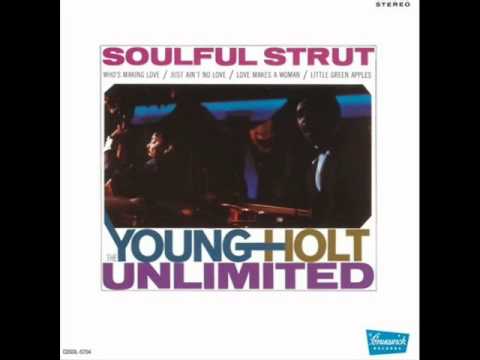 Young-Holt Unlimited - Soulful Strut