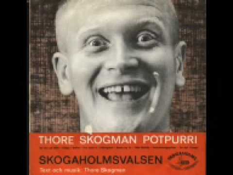 Thore Skogman - Skogaholmsvalsen