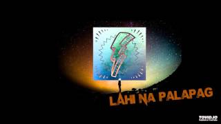 Midnasty- Lahi Na Palapag