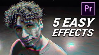 5 FAST & EASY CREATIVE EFFECTS in Premiere Pro