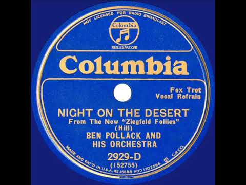 1934 Ben Pollack - Night On The Desert (Joe Harris, vocal)