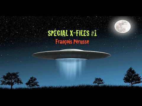 Les 2 minutes du peuple – Spécial X-Files #1 – François Pérusse (Europe)
