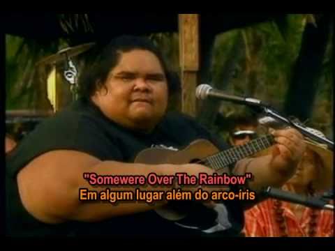 Israel Kamakawiwo - Somewere Over The Rainbow - Legendado.avi