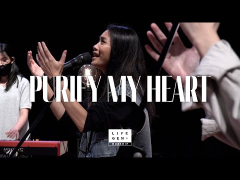 Purify My Heart | LifeGen Worship