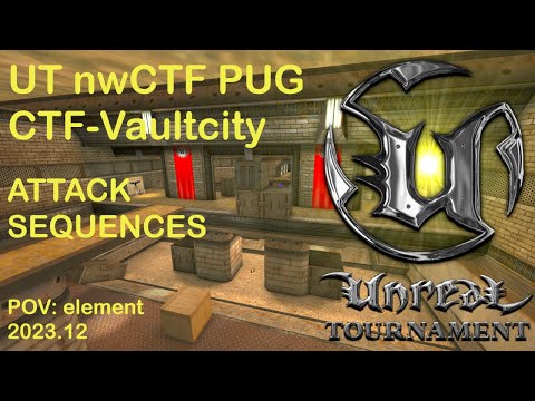 UT nwCTF 5on5 - Attack Sequences [CTF-Vaultcity, 1440p]