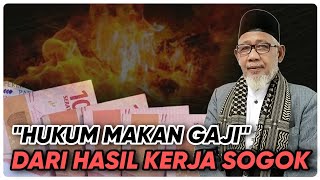 Download lagu HUKUM 'Makan Gaji' DARI HASIL KERJA SOGOK - Abu Asnawi Abdullah, MA mp3 Download lagu HUKUM 'Makan Gaji' DARI HASIL KERJA SOGOK - Abu Asnawi Abdullah, MA mp3