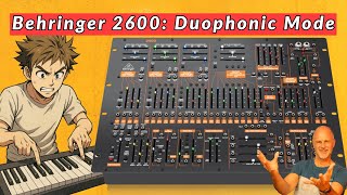 Video thumbnail for Behringer 2600 Synth: Duophonic Mode EXPLAINED! by Ralph Baumgartl