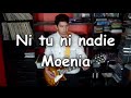 Ni tu ni nadie - Moenia (Cover) IvanMusicBox 