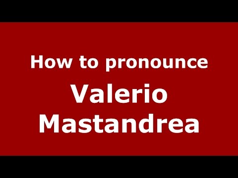 How to pronounce Valerio Mastandrea (Italian/Italy)  - PronounceNames.com
