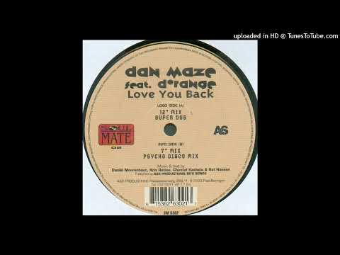 Dan Maze Feat. D'Range - Love You Back (Super Dub)