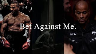 Bet Against Me.