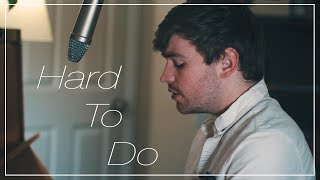 Hard To Do - Gavin James - (Cover) | Derek Anderson