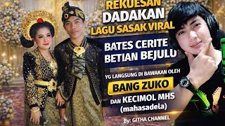Download lagu Rekuesan Dadakan Sasak VIRAL BATES CERITE BETIAN BEJULU Di Kecimol MHS (mahasadela) 2026 mp3