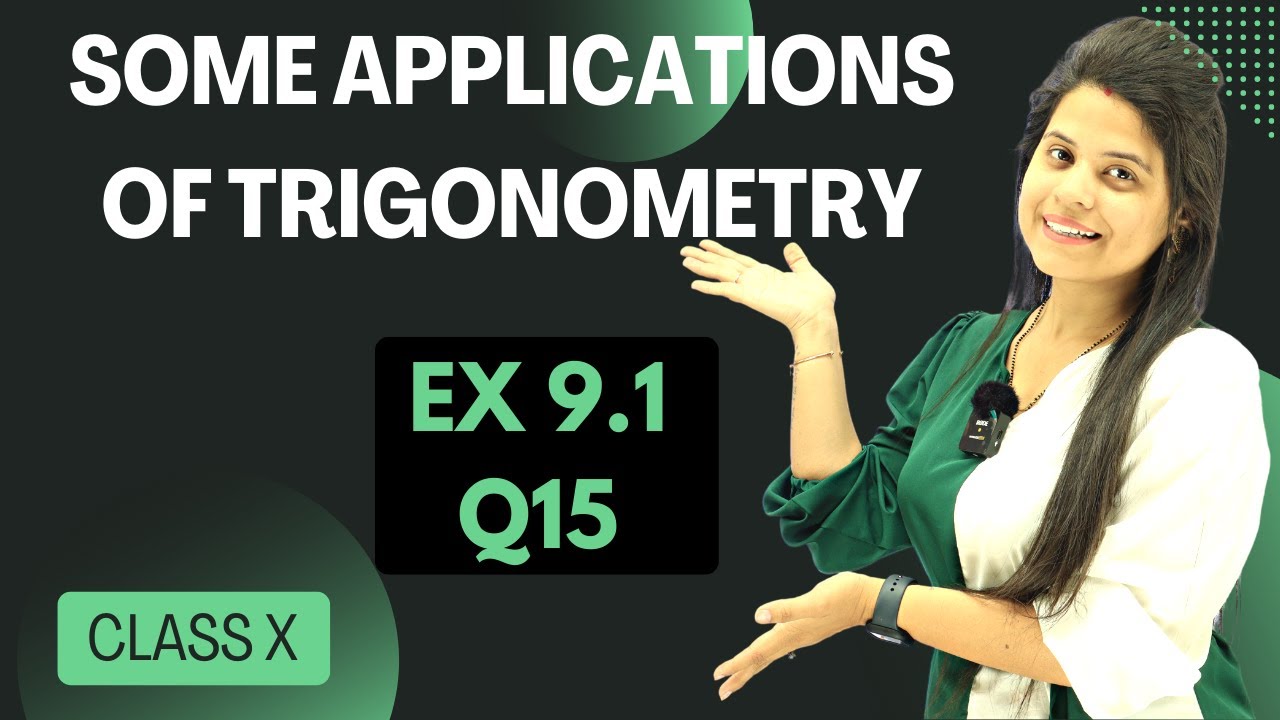 Ex 9.1 Q15 | Some Applications of Trigonometry | Chapter 9 | Class 10 Maths | NCERT