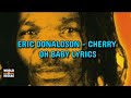 Eric Donaldson - Cherry oh baby Lyrics