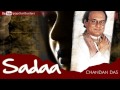 Hans Ke Ghum Sahle Chandan Das Hit Ghazals Sadaa Music Album