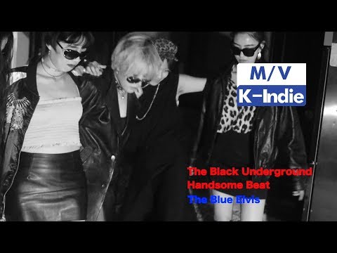 [M/V] The Black Underground - Handsome Beat