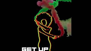 Royal Bait (ft. Mereba & Smile Davis) - Get Up