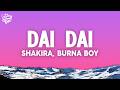 Shakira Burna Boy Dai Dai Lyrics World Cup Song 2026