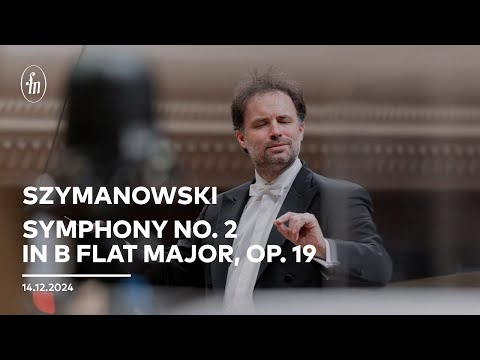 Szymanowski – II Symfonia B-dur op. 19 (Orkiestra Filharmonii Narodowej, Łukasz Borowicz)